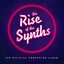 The Rise of the Synths (Official Companion Album) EP 2