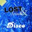 Lost And Found: Disco Volume 3