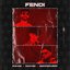 Fendi (with Rakhim & Smokepurpp)