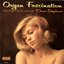 Organ Fascination