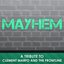 Mayhem (Clement Marfo and The Frontline and Kano Tribute - The Mixes)