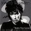 Born Too Loose: The Best Of Johnny Thunders