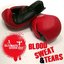 The Ultimate Workout Collection: Blood Sweat And Tears