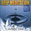 Deep Meditation Vol. 1 - Lakota Rain
