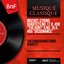Mozart: String Quartets No. 17, K. 458 "The Hunt" & No. 19, K. 465 "Dissonance" (Mono Version)