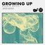 Growing Up - Single