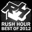 Rush Hour Recordings - Best Of 2012