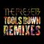 Tools Down (Remixes)