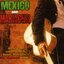 Mexico & Mariachis: Music From And Inspired By Robert Rodriguez's El Mariachi Trilogy