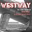 Westway to the World