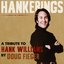 Hankerings: A Tribute to Hank Williams by Doug Fieger