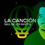 La Canción (Post-Punk)