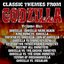Classic Themes from Godzilla - Volume One