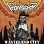 Wasteland City [Explicit]