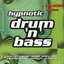 Hypnotic Drum 'n' Bass