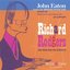 John Eaton Presents the American Popular Song: Richard Rodgers - One Man and His Lyricists