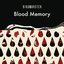 Blood Memory