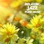 Relaxing Jazz Piano Music for Spa, Massage, Meditation, Yoga, Tai Chi & Shiatsu