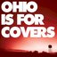 Ohio is For Covers