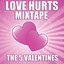 Love Hurts Mixtape