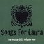 Songs for Laura Volume One