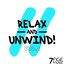 Relax and Unwind, Vol. 1