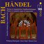 Bach & Handel: Romantic Organ Arrangements