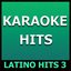 Karaoke Hits: Latino Hits 3