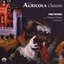 Agricola: Chansons