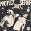 Protect and Serve