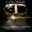 Colossus (Music for Movie, Soundtrack, Teaser & Trailer)