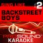Sing Like Backstreet Boys v.2 (Karaoke Performance Tracks)