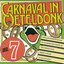 Carnaval in Oeteldonk, Deel 7