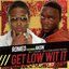 Get Low Wit It (feat. Akon) - EP