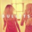 Bullets (Remixes)