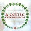 A Celtic Celebration, Volume One