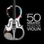 The 50 Greatest Pieces for Violin