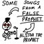Some Songs From a False Prophet - EP