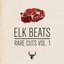 Elk Beats Rare Cuts Vol. 1