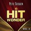 Hit Wonder: Pete Seeger, Vol. 3