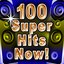 100 Super Hits Now!