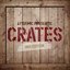 Epidemic Presents: Crates (Oro Edition)