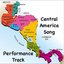 Central America Song (Performance Track)