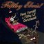 Have Yerself a Filthy Lil' Christmas