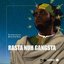 Rasta Nuh Gangsta (Deluxe)