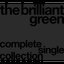 the brilliant green complete single collection '97-'08