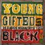 Young Gifted and Black: 50 Classic Reggae Hits!