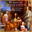Jean-Baptiste Lully: L'Orchestre Du Roi Soleil