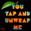 You Tap and Unwrap Me - Single
