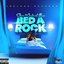 Bed a Rock